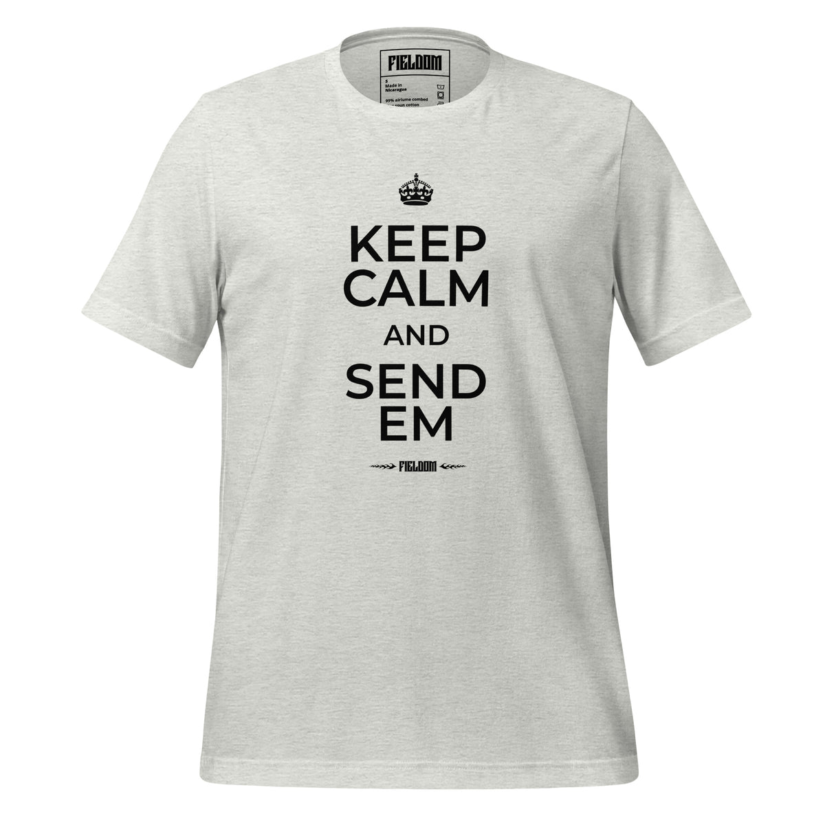 Keep calm and send em- Light Shades