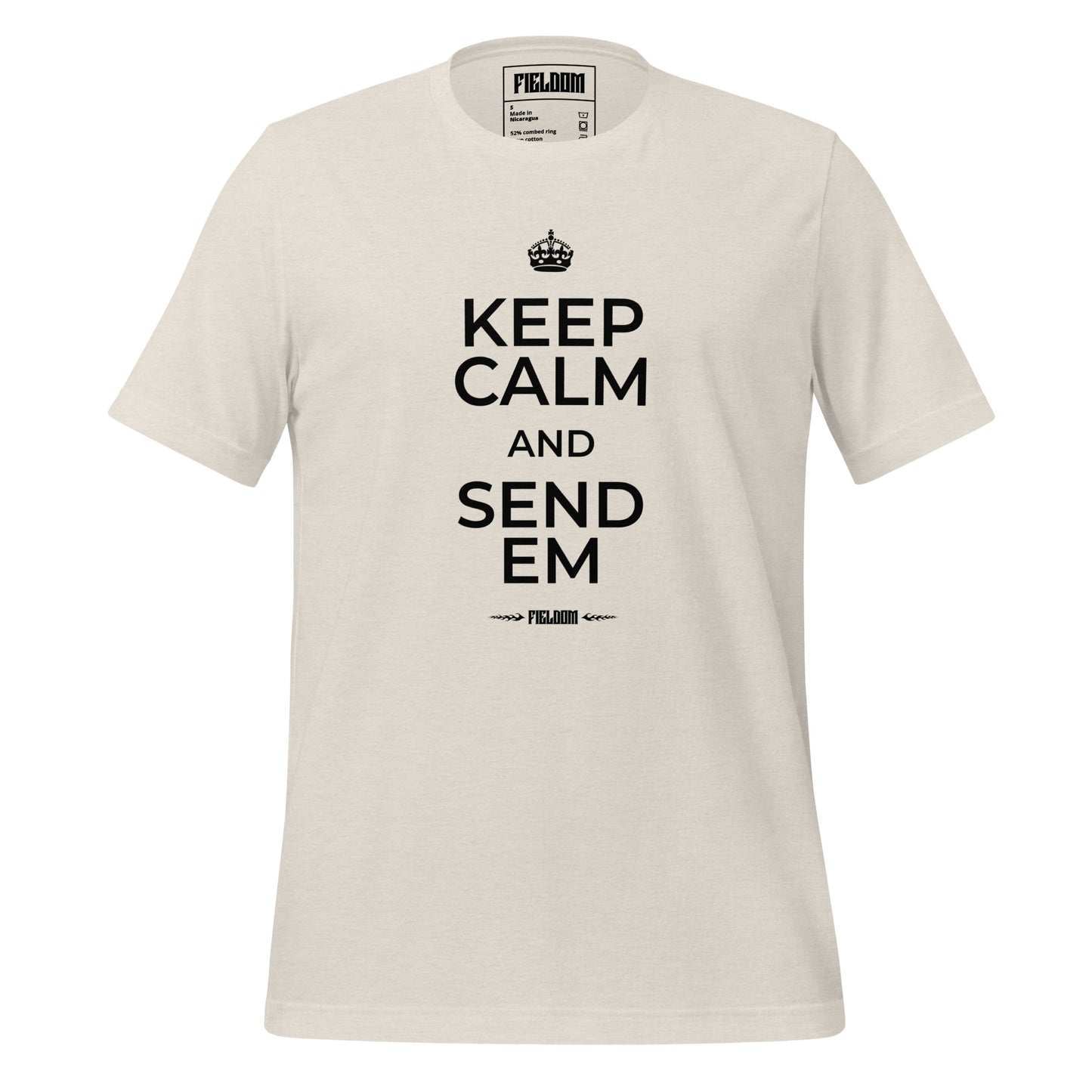 Keep calm and send em- Light Shades