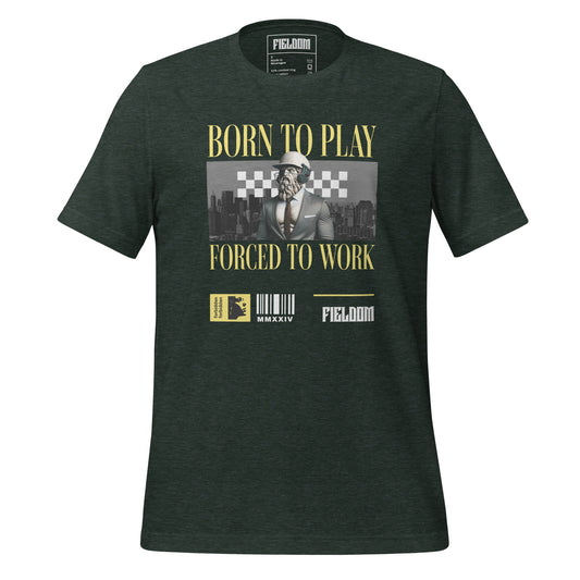 Born to Play, Forced to Work - Dark edition
