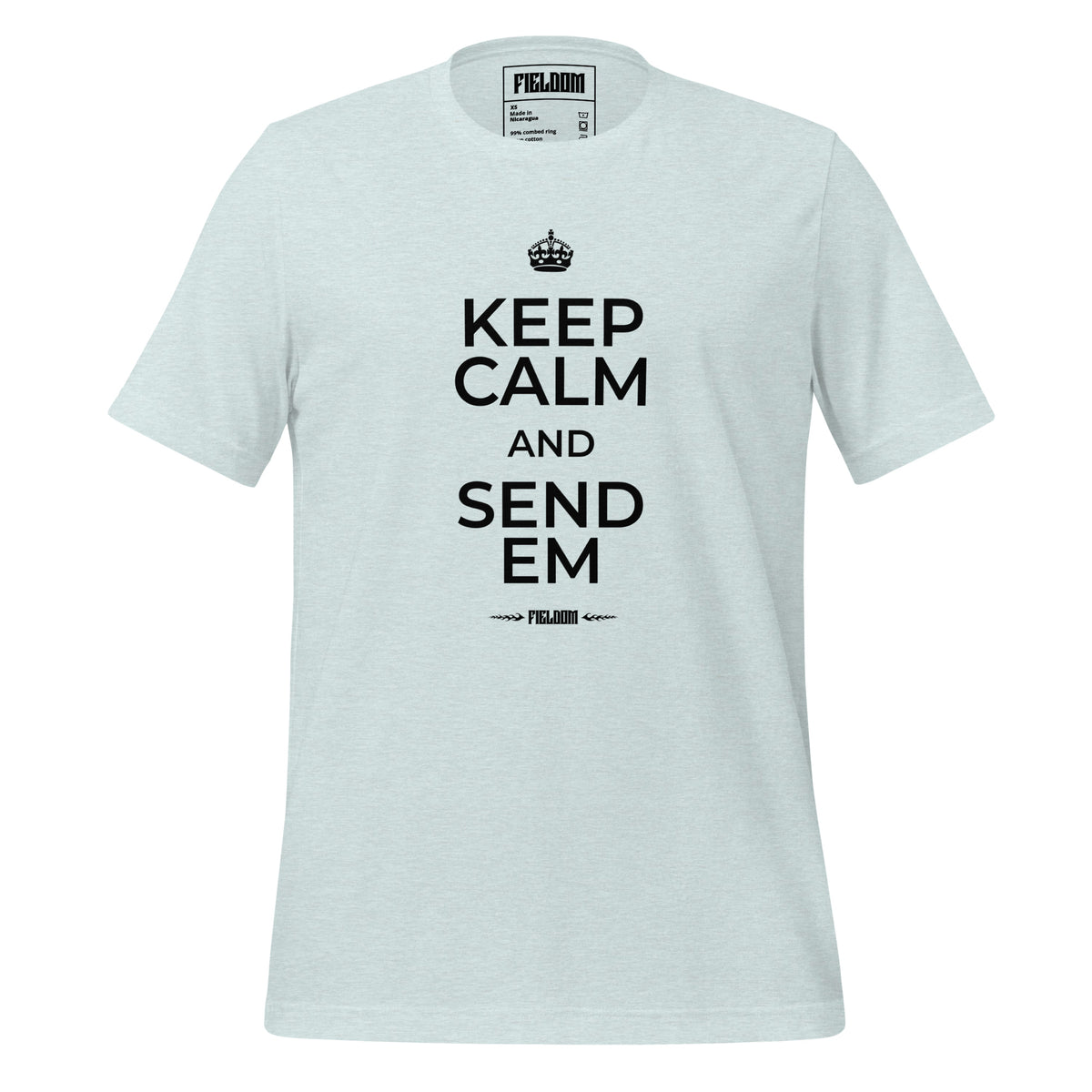 Keep calm and send em- Light Shades