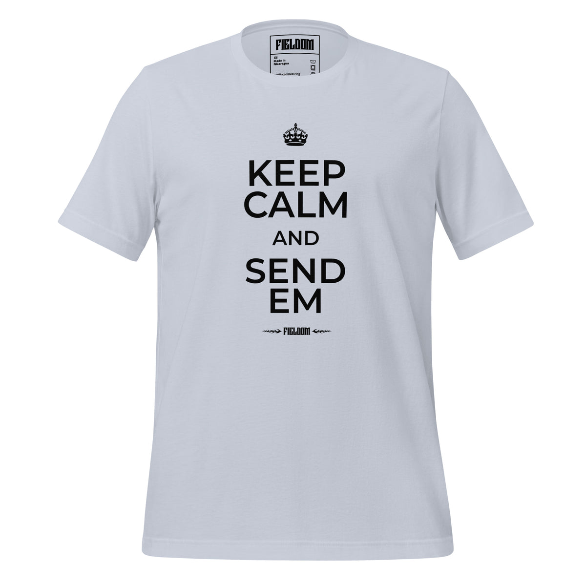 Keep calm and send em- Light Shades