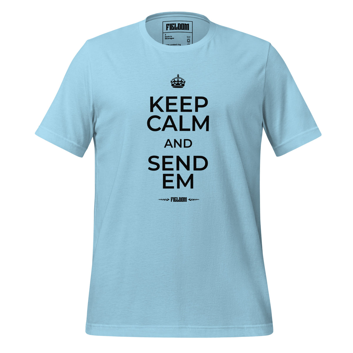 Keep calm and send em- Light Shades