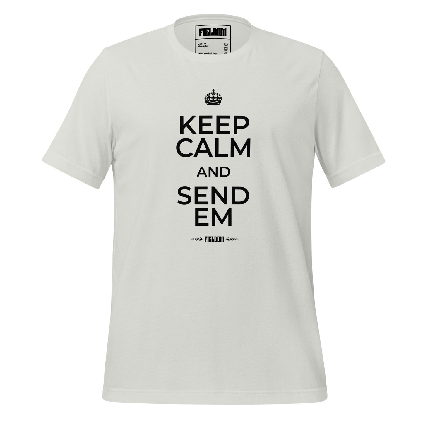 Keep calm and send em- Light Shades