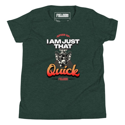 I am just that quick